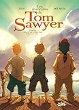 Les Aventures De Tom Sawyer Tome 3 Coup De Thtre