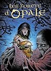 Les forêts d'Opale, Tome 7 : Les dents de pierre
