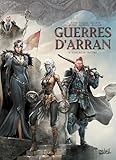 Guerres d'Arran. v.6, L'heure du traître