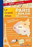 Le Grand Atlas Paris & Banlieue