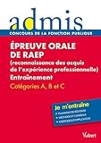 Epreuve Orale De Raep (reconnaissance Des Acquis De L'exp%C3%A9rience Professionnelle) : Entra%C3%AEnement Cat%C3%A9gories A, B Et C