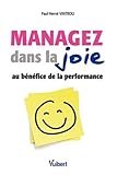 Managez Dans La Joie Au B%C3%A9n%C3%A9fice De La Performance