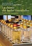 La Chimie Des Huiles Essentielles Tradition Et Innovation