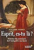 Esprit, es-tu là?