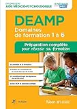 Dipl%C3%B4me D'%C3%A9tat D'aide M%C3%A9dico Psychologique   Deamp   Domaines De Formation 1 %C3%A0 6   Pr%C3%A9paration Compl%C3%A8te Pour R%C3%A9ussir Sa Formation
