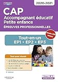 Cap Accompagnant %C3%A9ducatif Petite Enfance   Epreuves Professionnelles   Tout En Un Pour R%C3%A9ussir Les Ep1, Ep2 Et Ep3 2020 2021