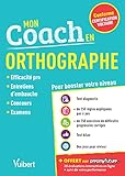 Mon Coach En Orthographe   Conforme Au Certification Voltaire : Efficacit%C3%A9 Pro, Entretiens D'embauche, Concours, Examens   2019 2020