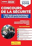 Concours De La Scurit 1500 Tests Psychotechniques Et Daptitude Professionnelle Gardien De La Paix Sousofficier De Gendarmerie Gendarme Adjoint Aspts Concours 2019