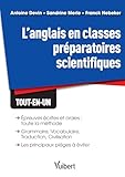 L'anglais En Classes Pr%C3%A9paratoires Scientifiques   Epreuves %C3%A9crites Et Orales : Toute La M%C3%A9thode   Grammaire, Vocabulaire, Traduction, Civilisation   Les Principaux Pi%C3%A8ges %C3%A0 %C3%A9viter