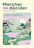 Marcher pour décider