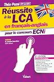 Russite La Lca En Franaisanglais Pour Le Concours Ecni