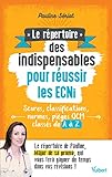 Le R%C3%A9pertoire Des Indispensables Pour R%C3%A9ussir Les Ecni   Scores, Classifications, Normes, Pi%C3%A8ges Qcm Class%C3%A9s De A %C3%A0 Z