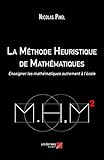 La M%C3%A9thode Heuristique De Math%C3%A9matiques   Enseigner Les Math%C3%A9matiques Autrement %C3%A0 L%E2%80%99%C3%A9cole