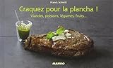 Craquez Pour La Plancha Viandes Poissons Lgumes Fruits