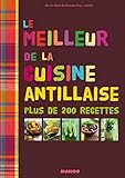 Le Meilleur De La Cuisine Antillaise