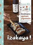 Izakaya: Ap%C3%A9ros Japonais