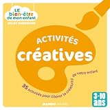 Acitivités créatives : 35 activités pour libérer la créativité de votre enfant