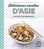 Dlicieuses Recettes Dasie 100 Recettes Inratables