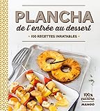 Plancha De L'entr%C3%A9e Au Dessert : 100 Recettes Inratables