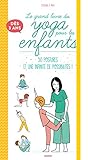 Le Grand Livre Du Yoga Pour Les Enfants