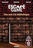 Escape Game : Une Nuit %C3%A0 La Biblioth%C3%A8que