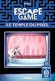 Escape Game Le Temple Du Pixel