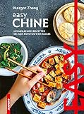 Easy Chine Les Meilleures Recettes De Mon Pays Tout En Images