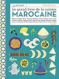 Le Grand Livre De La Cuisine Marocaine