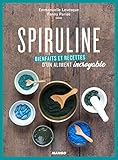 Spiruline, Le Meilleur Aliment Du Xxie Si%C3%A8cle