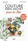 Couture zéro déchet pour les fêtes
