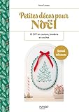 Petites décos pour Noël : 10 DIY en couture, broderie et crochet