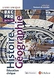 Histoire G%C3%A9ographie %C3%A9ducation Civique Bac Pro   Manuel De L'%C3%A9l%C3%A8ve