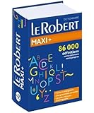 Dictionnaire Le Robert Maxi Plus
