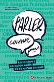 Parler comme jamais