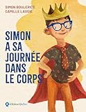Simon a sa journée dans le corps