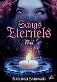 Sangs %C3%A9ternels, Tome 2 : L'%C3%A9veil