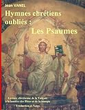Hymnes Chrtiens Oublis Les Psaumes