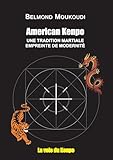 American Kenpo : Une Tradition Martiale Empreinte De Modernit%C3%A9