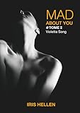 Mad About You, Tome 2 : Violetta Song