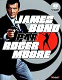 James Bond Par Roger Moore
