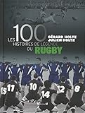 100 Histoires De L%C3%A9gende Du Rugby