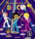 Mes Premiers Airs De Disco