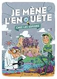 Je mène l'enquête chez les espions