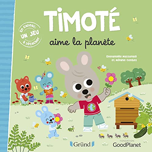 Timoté aime la planète. Avec 1 jeu à détacher