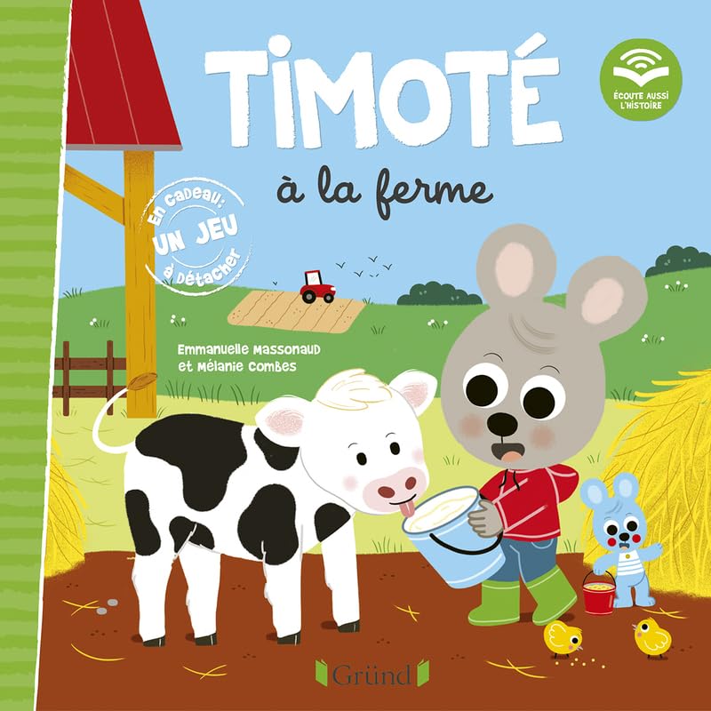 Timoté à la ferme. Avec 1 jeu à détacher