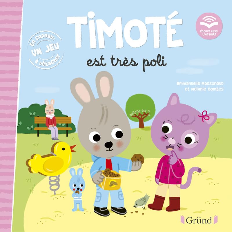 Timoté est très poli. Avec 1 jeu à détacher