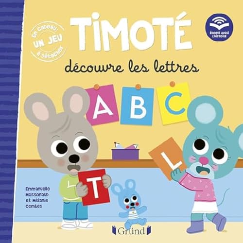 Timoté découvre les lettres. Avec un jeu à détacher