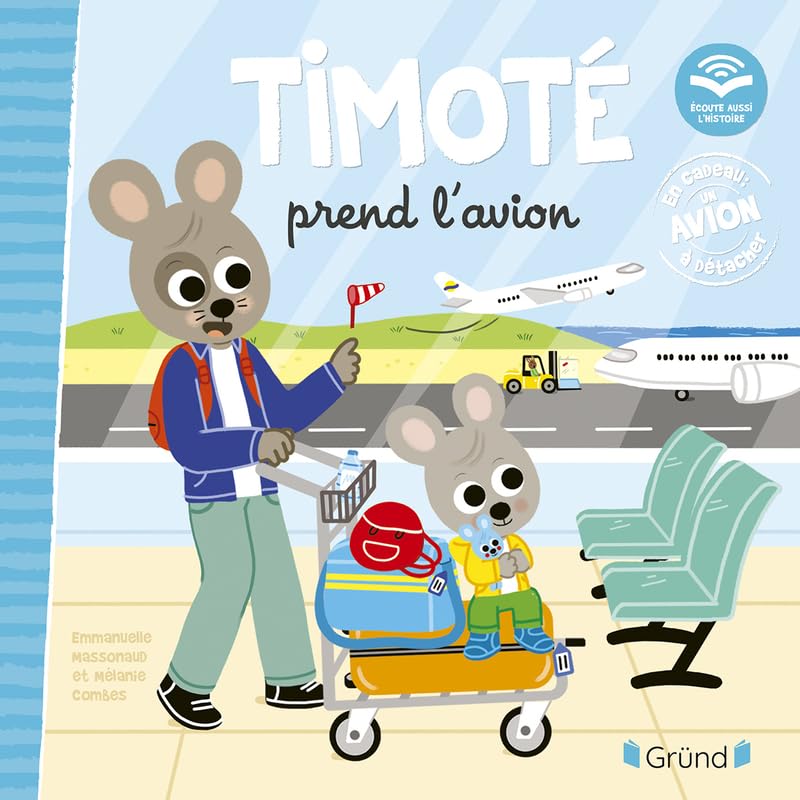 Timoté prend l'avion. En cadeau : un avion à détacher - avec 1 QR code