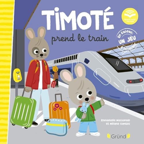 Timoté prend le train. Avec un jeu à détacher