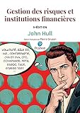 Gestion Des Risques Et Institutions Financires 5e Dition